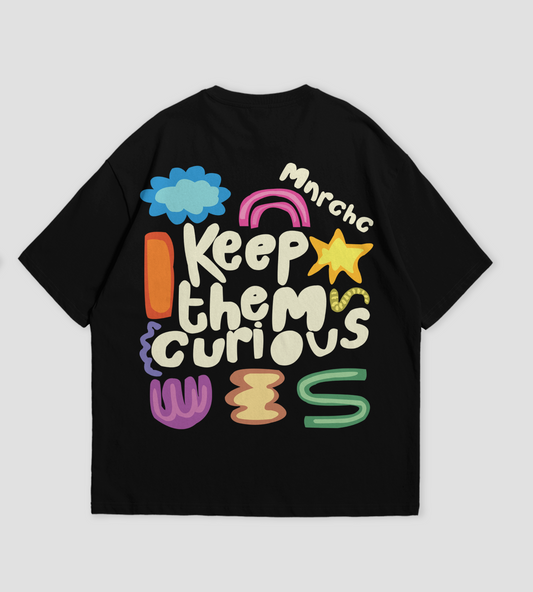 Keep them Curious Oversized Tee